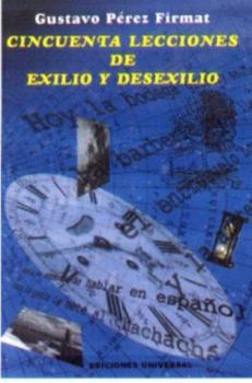 Paperback Cincuenta Lecciones de Exilio y Desexilio [Spanish] Book