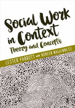 Paperback Social Work in Context: Theory and Concepts Book