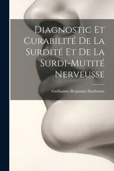 Paperback Diagnostic Et Curabilité De La Surdité Et De La Surdi-Mutité Nerveusse Book