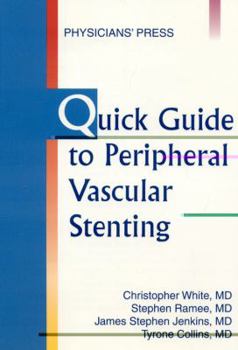 Paperback Quick Guide to Peripheral Vascular Stenting Book