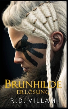 Paperback Brunhilde: Erlösung: Ein episches Fantasy Abenteuer [German] Book