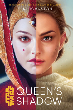Queen's Shadow - Book #1 of the Star Wars: The Padmé Trilogy