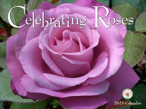 Calendar Celebrating Roses 2023 Calendar Book