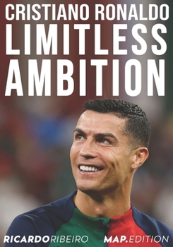 Paperback Cristiano Ronaldo: Limitless Ambition Book