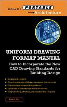 Hardcover Uniform Drawing Format Manual: New Cadd and Drafting Standards for Building Design and Working Drawings Book