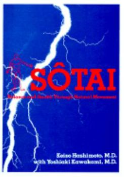 Paperback Sotai: Balance and Health Through Natural Movement Book
