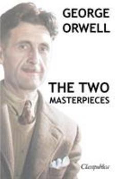 Paperback George Orwell - The two masterpieces: Animal Farm - 1984 Book