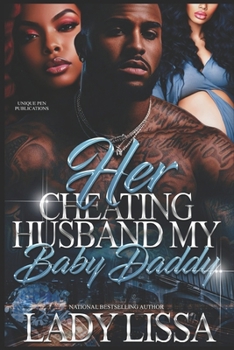 Paperback Her Cheating Husband: My Baby Daddy Book