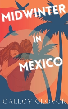 Paperback Midwinter in Mexico Book