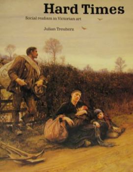 Paperback Hard Times: Social Realism in Victorian Art Book