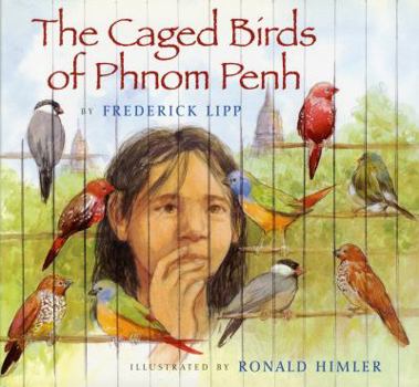 Hardcover The Caged Birds of Phnom Penh Book