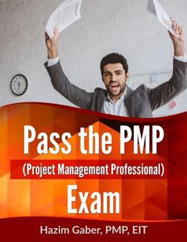 Paperback Pass the Pmp (Project Management Professional) Exam Book