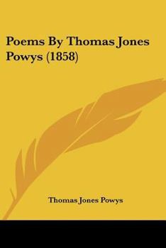 Paperback Poems By Thomas Jones Powys (1858) Book