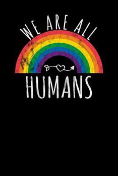 Paperback We are all Humans: Notebook, 6x9 inches, 120 checkered white pages for LGBT Fans Book