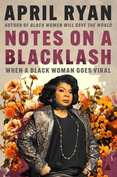 Hardcover Notes on a Blacklash: When a Black Woman Goes Viral Book