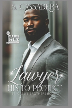 Paperback Lawyer: His To Protect Book