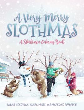 Paperback A Very Merry Slothmas: A Slothtastic Coloring Book