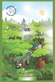 Paperback The Fox and the Rabbit: Grandpa's Stories - The Fox and the Rabbit Book
