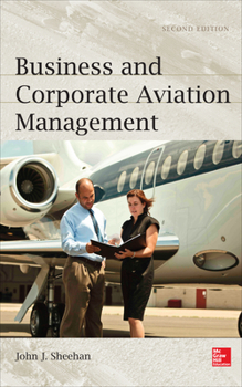 Paperback Business and Corporation Aviation Management 2e (Pb) Book
