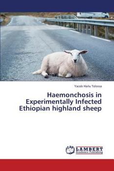 Paperback Haemonchosis in Experimentally Infected Ethiopian Highland Sheep Book