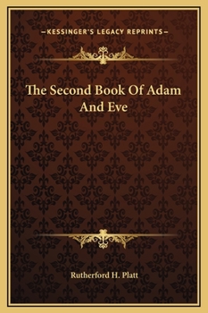 Hardcover The Second Book Of Adam And Eve Book