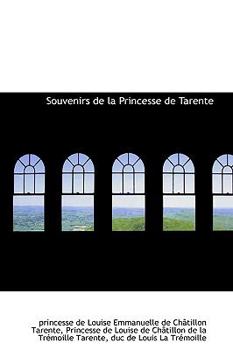 Paperback Souvenirs de la Princesse de Tarente Book