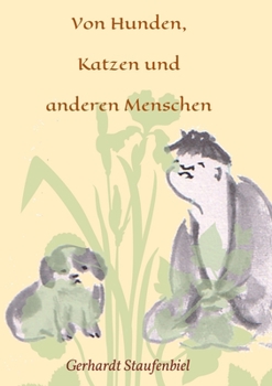 Paperback Von Hunden, Katzen und anderen Menschen [German] Book