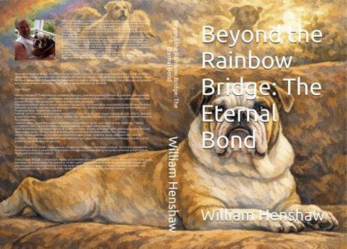 Paperback Beyond the Rainbow Bridge: The Eternal Bond Book
