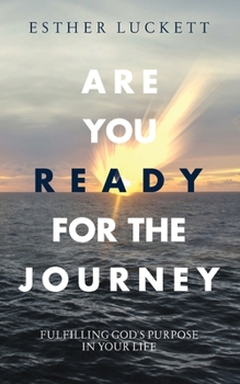 Paperback Are You Ready For The Journey Book