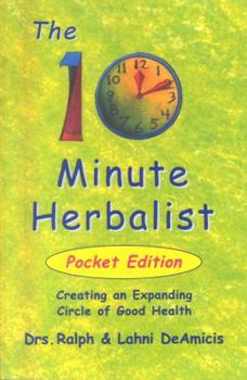 Paperback The 10 Minute Herbalist Pocket Edition Book