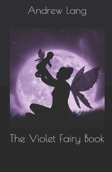 The Violet Fairy Book Illustrated