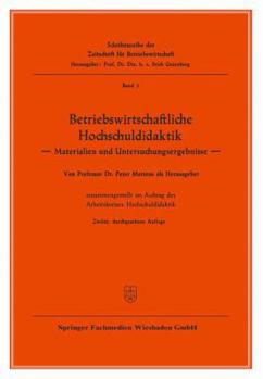 Betriebswirtschaftliche Hochschuldidaktik: Materialien Und Untersuchungsergebnisse