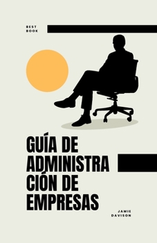 Gu?a de Administraci?n de Empresas