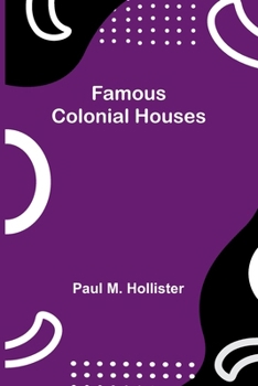 Paperback Famous Colonial Houses Book