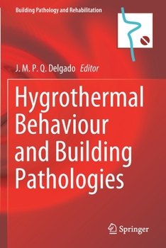 Paperback Hygrothermal Behaviour and Building Pathologies Book