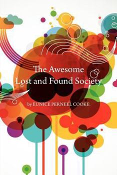 Paperback The Awesome Lost and Found Society Book