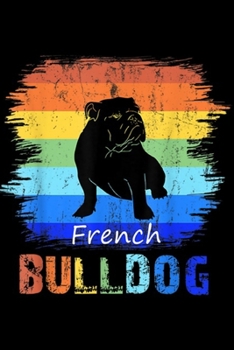 French Bulldog: French Bulldog Frenchie Vintage Journal/Notebook Blank Lined Ruled 6x9 100 Pages