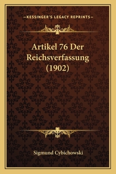 Paperback Artikel 76 Der Reichsverfassung (1902) [German] Book
