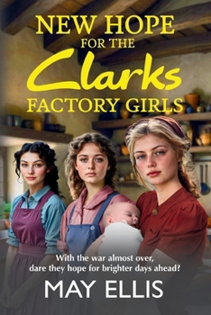 New Hope for the Clarks Factory Girls