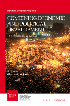 Paperback Combining Economic and Political Development: The Experience of Mena Book