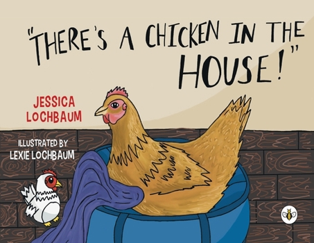 Paperback There's a Chicken in the House Book