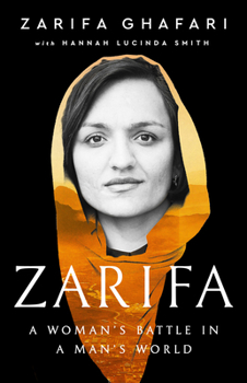 Hardcover Zarifa: A Woman's Battle in a Man's World Book