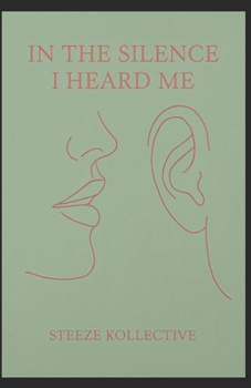 Paperback In the Silence I Heard Me Book