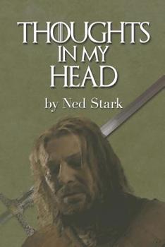 Paperback Thoughts In My Head, by Ned Stark: - blank journal, funny thrones book