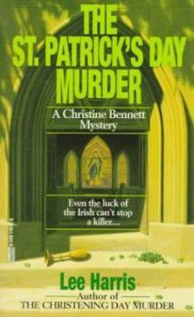 The St. Patrick's Day Murder (Christine Bennett Mystery, Book 4) - Book #4 of the Christine Bennett