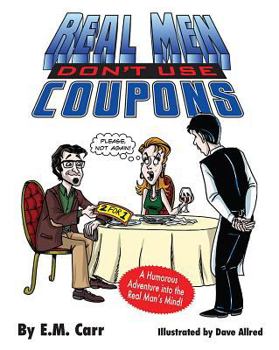 Paperback Real Men Dont Use Coupons Book