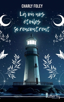 Paperback LÀ Où Nos Étoiles Se Rencontrent [French] Book