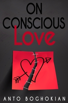 Paperback On Conscious Love: a poetic journey Book