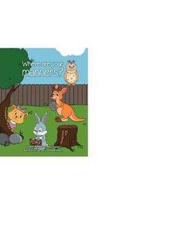 Paperback Where Are Your Manners Book