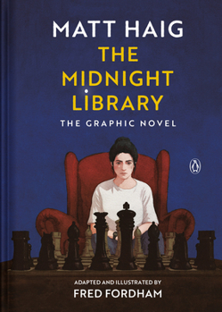 The Midnight Library: The Graphic Novel (The Midnight World)